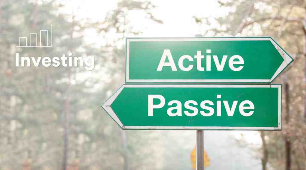 Active Investing vs. Passive Investing: Which Method is Right For You?